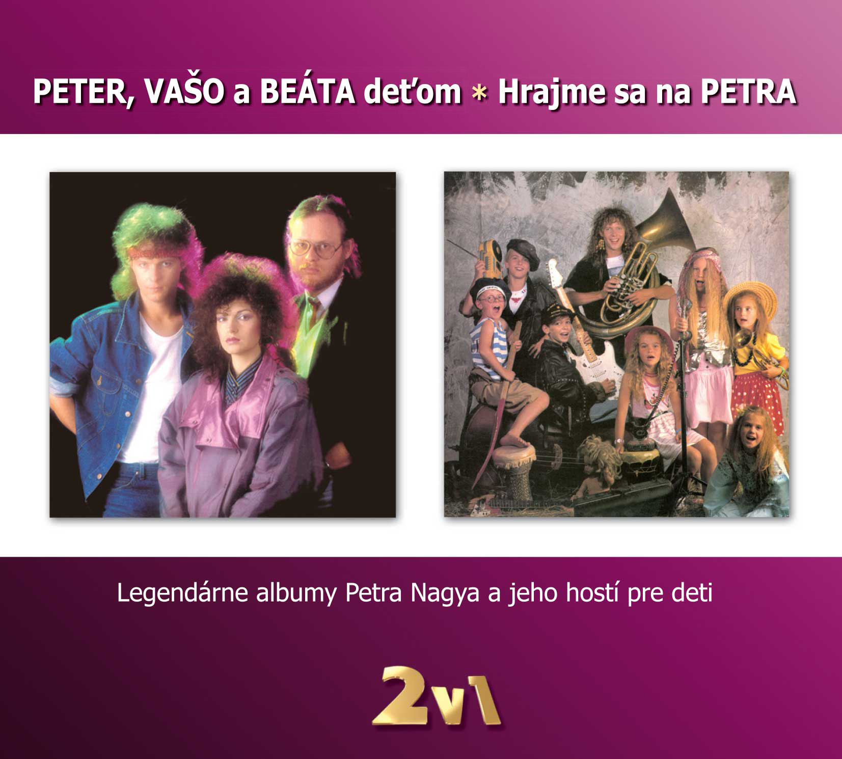 Peter Nagy, Peter, Vašo a Beáta deťom: Hrajme sa na Petra, CD