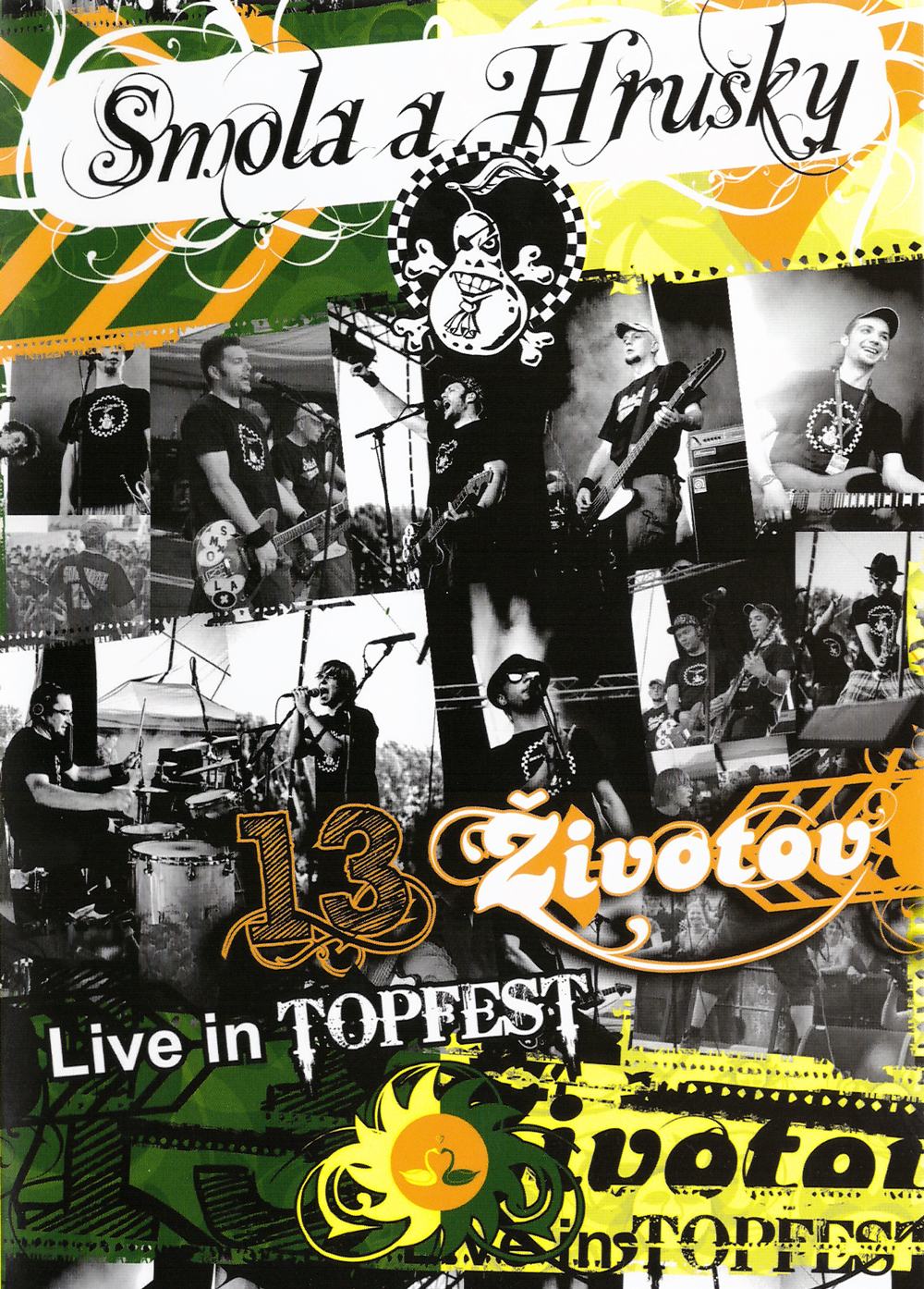 Smola a Hrušky, 13 životov / Live in Topfest, DVD