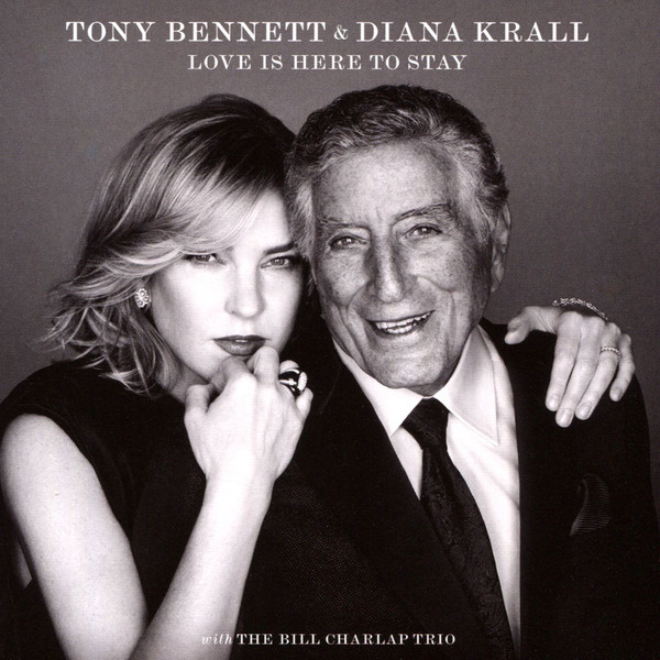 Tony Bennett, & Diana Krall With The Bill Charlap Trio - Love Is Here To Stay, CD