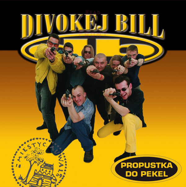 Divokej Bill, Propustka do pekel (Remastered), CD