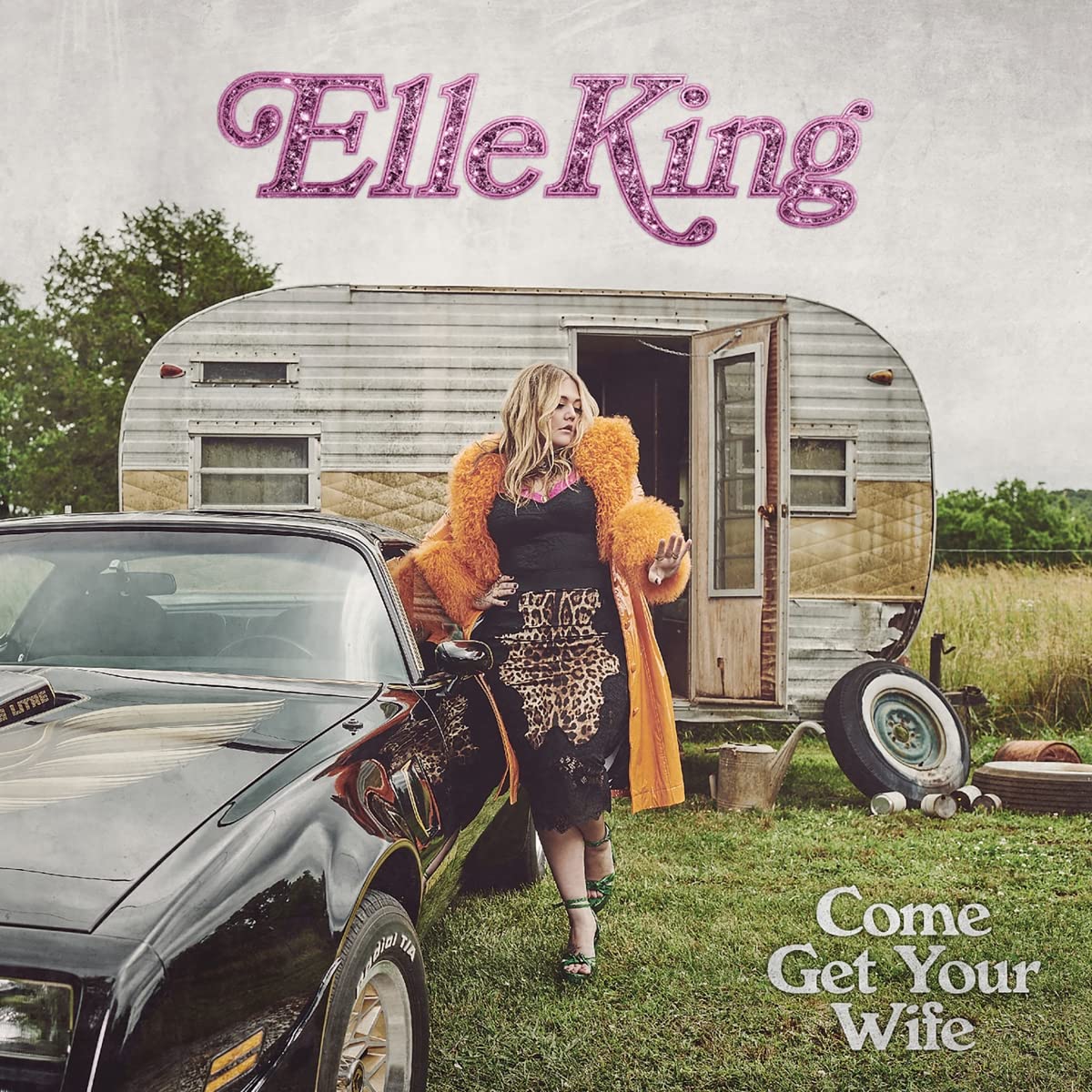 Elle King, Come Get Your Wife, CD
