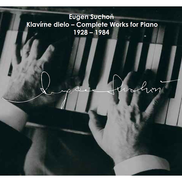 Eugen Suchoň, Klavírne dielo 1928 - 1984, CD