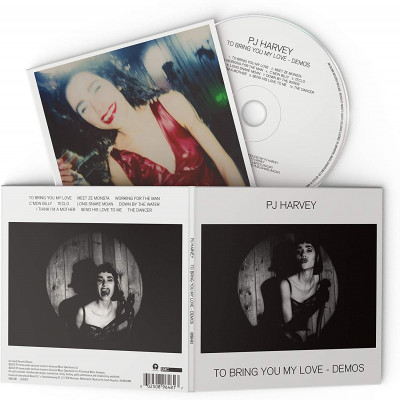 PJ Harvey, TO BRING YOU MY LOVE-DEMOS, CD