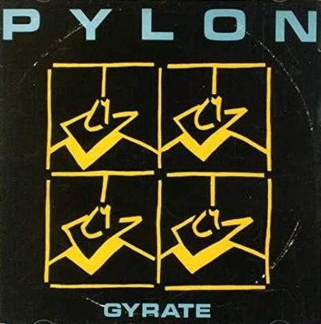 PYLON - GYRATE, CD