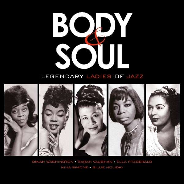 V/A - BODY & SOUL - LEGENDARY LADIES OF JAZZ, Vinyl