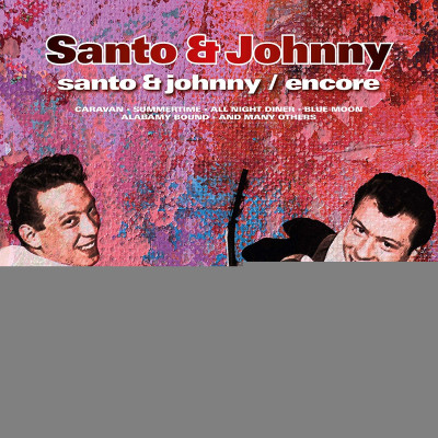 SANTO & JOHNNY - SANTO & JOHNNY / ENCORE, Vinyl