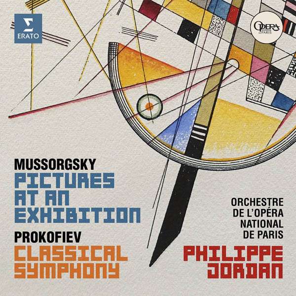 ORCHESTRE ET CHOEURS DE L\'OPERA PARIS/PHILIPPE JORDAN - MUSSORGSKY: PICTURES AT AN EXHIBITION, PROKOFIEV: SYMPHONY NO. 1, CD