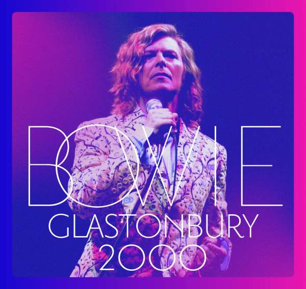 David Bowie, GLASTONBURY 2000, CD