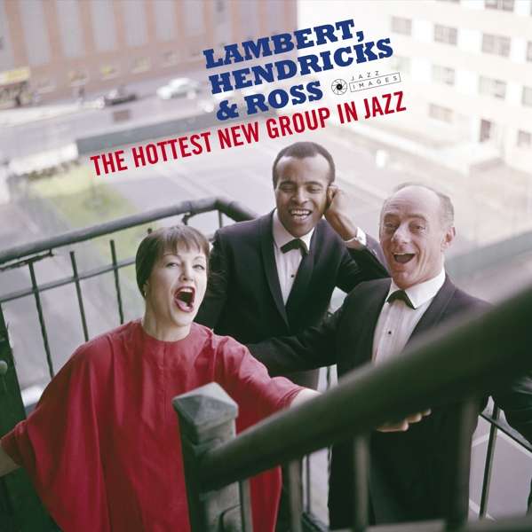 LAMBERT, HENDRICKS & ROSS - HOTTEST NEW GROUP IN JAZZ, Vinyl