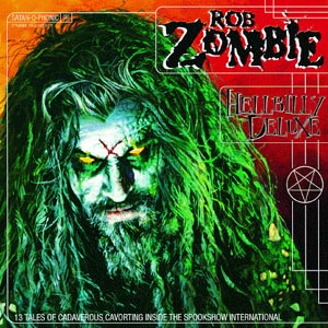 Rob Zombie, HELLBILLY DELUXE, CD