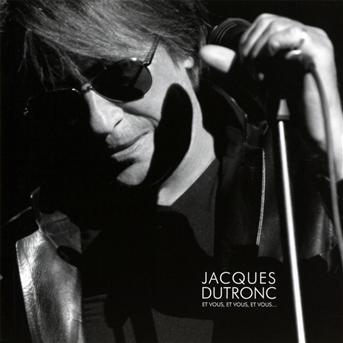 Dutronc, Jacques - Et Vous, Et Vous, Et Vous, CD