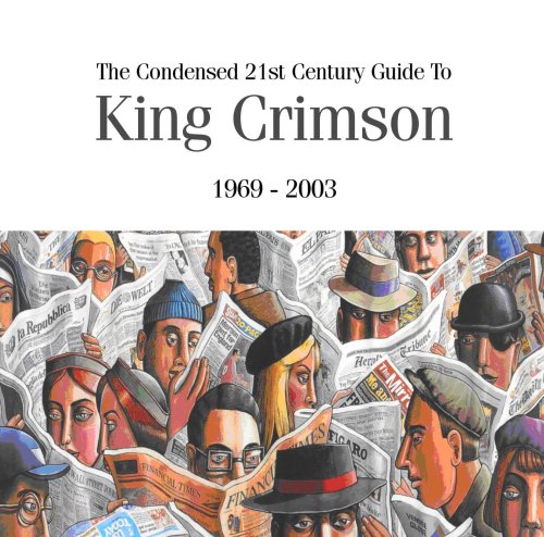 KING CRIMSON - CONDENSED 21 CENTURY GUID, CD
