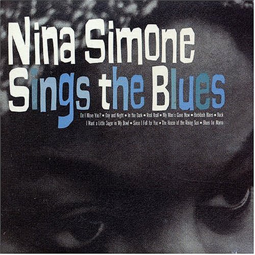 Nina Simone, Nina Simone Sings The Blues, CD