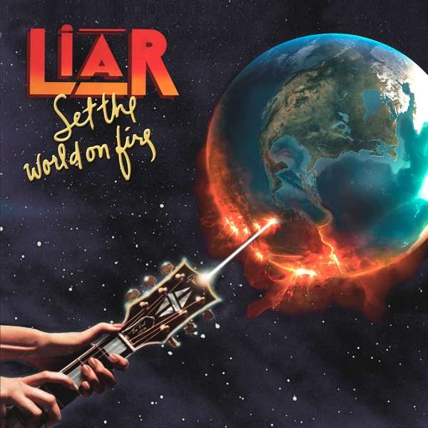 LIAR - SET THE WORLD ON FIRE, CD
