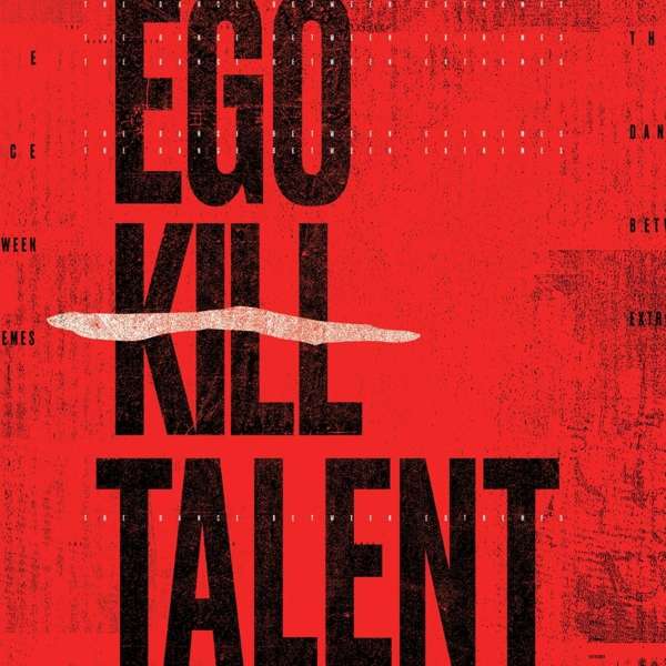 EGO KILL TALENT - THE DANCE BETWEEN EXTREMES (DELUXE EDITION), Vinyl