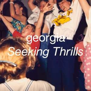 GEORGIA - SEEKING THRILLS, CD