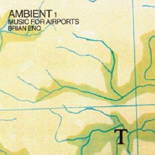 ENO BRIAN - AMBIENT 1/MUSIC FOR AIRPOR, CD