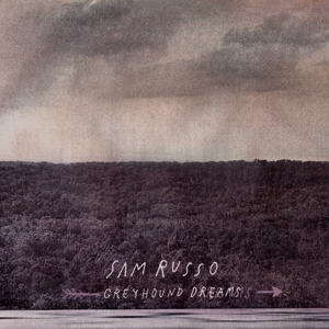 RUSSO, SAM - GREYHOUND DREAMS, CD