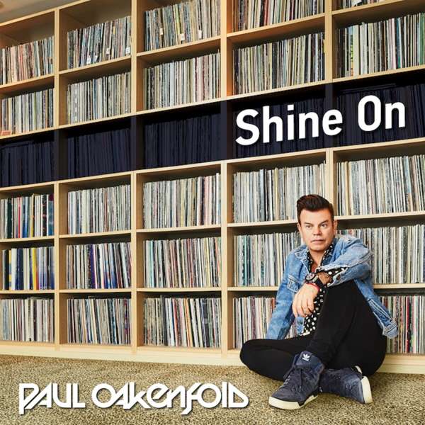 Paul Oakenfold, Shine On, CD