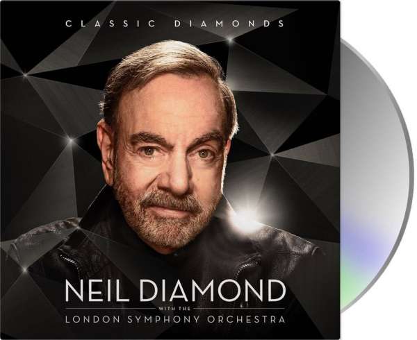 DIAMOND NEIL - CLASSIC DIAMONDS WITH THE LONDON SYMPHONY ORCHESTRA, CD