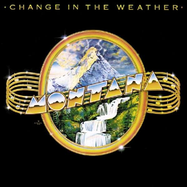 MONTANA - CHANGE IN THE WEATHER, CD