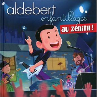 ALDEBERT - Enfantillages au Zénith, CD