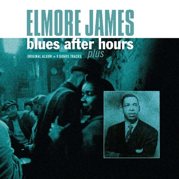 JAMES, ELMORE - BLUES AFTER HOURS PLUS, Vinyl