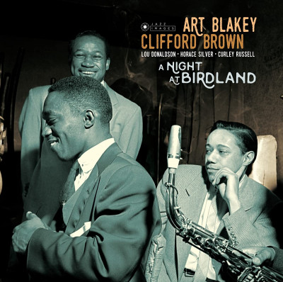 BLAKEY, ART & CLIFFORD BR - A NIGHT AT BIRDLAND, Vinyl