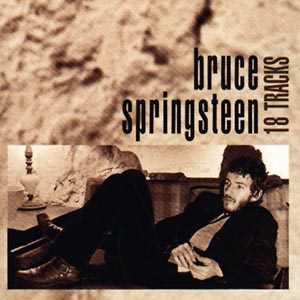 Bruce Springsteen, 18 TRACKS, CD