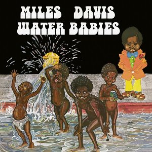 Miles Davis, WATER BABIES, CD