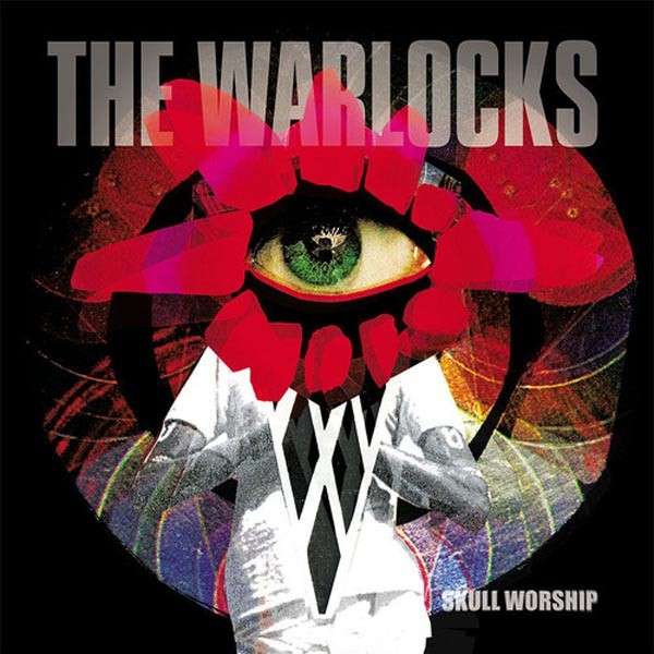WARLOCKS - SKULL WORSHIP, CD