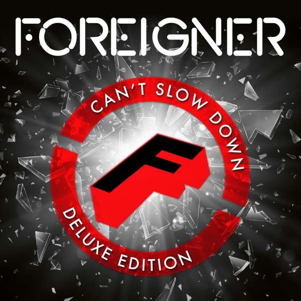 Foreigner, CAN\'T SLOW DOWN, CD