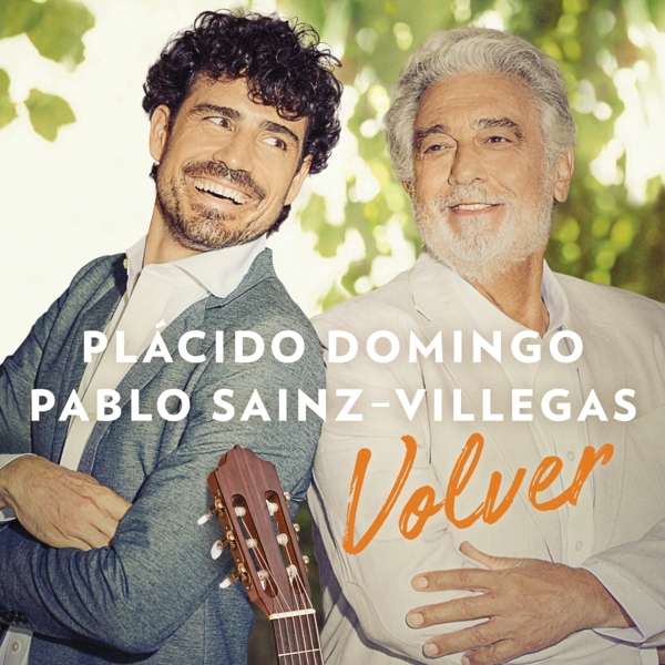 Plácido Domingo, & Pablo Sáinz Villegas - Volver, CD