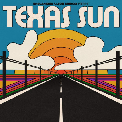 KHRUANGBIN & LEON BRIDGES - TEXAS SUN, Vinyl