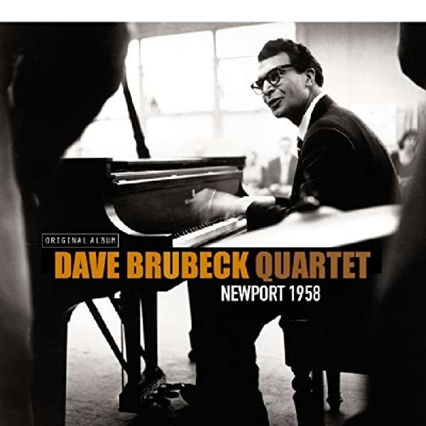 BRUBECK, DAVE -QUARTET- - NEWPORT 1958, Vinyl
