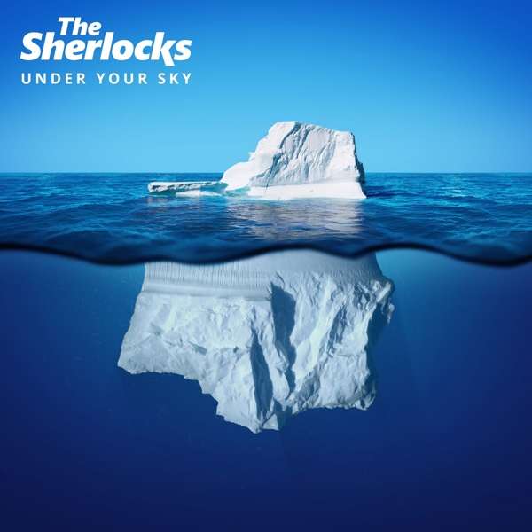 SHERLOCKS, THE - UNDER YOUR SKY, Vinyl