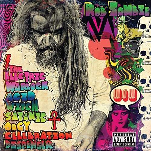 Rob Zombie, THE ELECTRIC WARLOCK ACID, CD