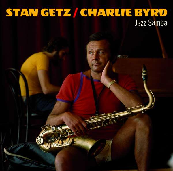 GETZ, STAN & CHARLIE BYRD - JAZZ SAMBA, CD