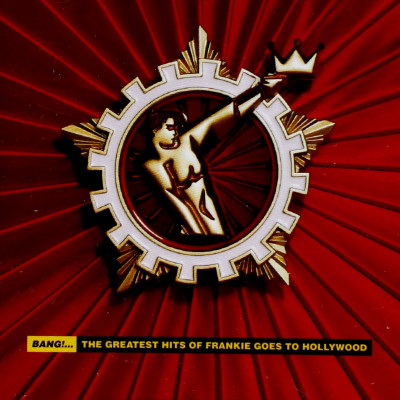 Frankie Goes to Hollywood, BANG| THE GREATEST HITS OF, CD