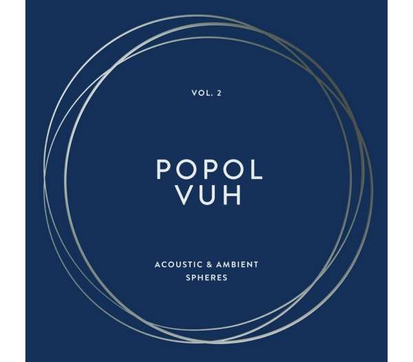 POPOL VUH - VOL. 2 – ACOUSTIC & AMBIENT SPHERES (BOXSET), Vinyl