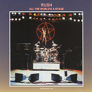 Rush, ALL THE WORLD\'S STAGE, CD
