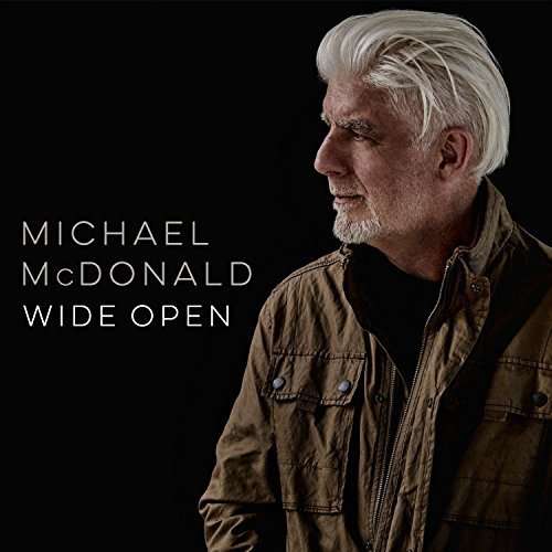 MCDONALD, MICHAEL - WIDE OPEN, CD