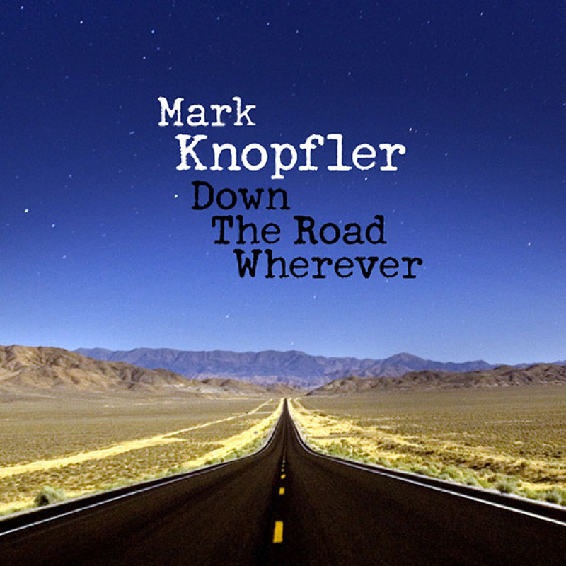 KNOPFLER MARK - DOWN THE ROAD WHEREVER/DLX, CD