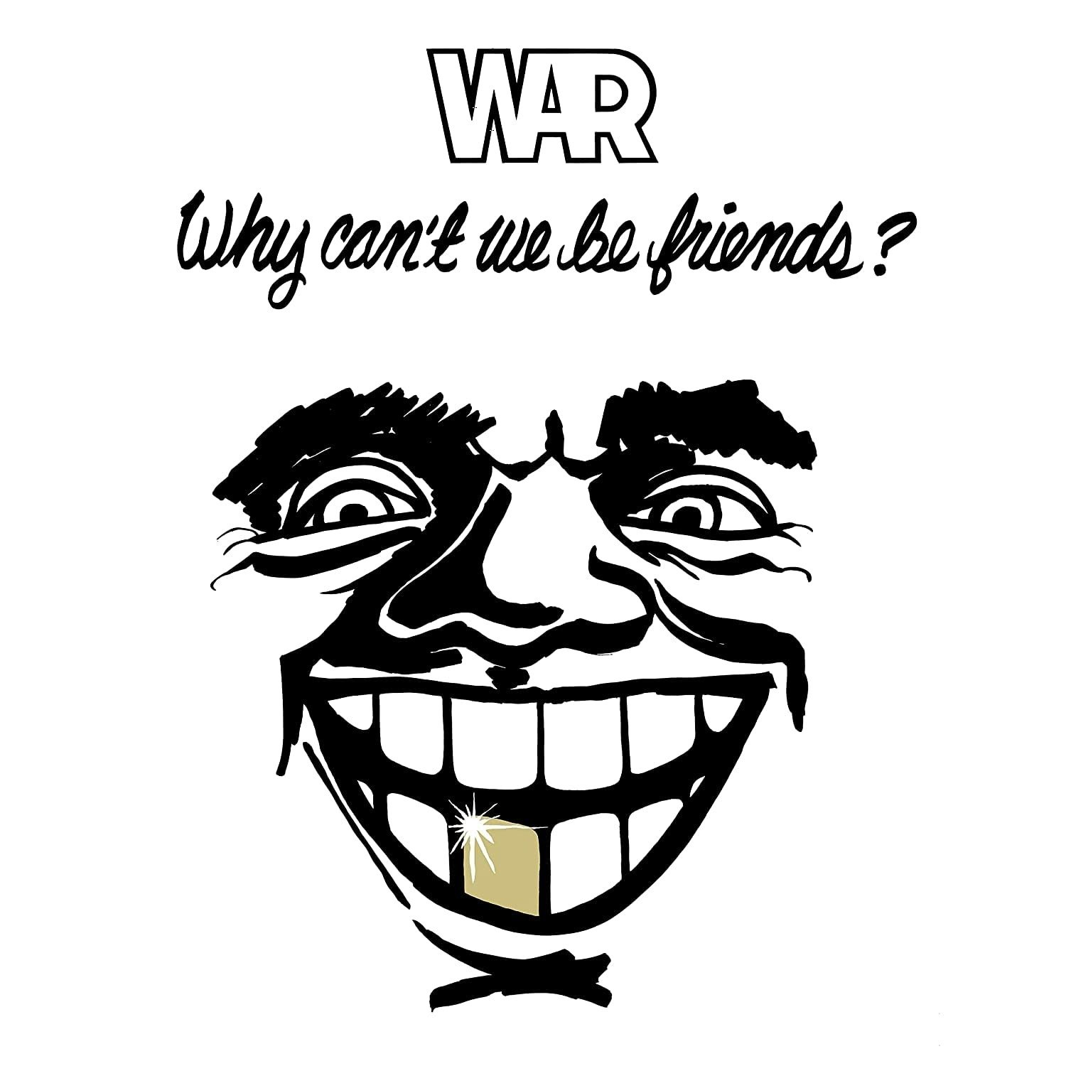 WAR - WHY CAN\'T WE BE FRIENDS?, Vinyl