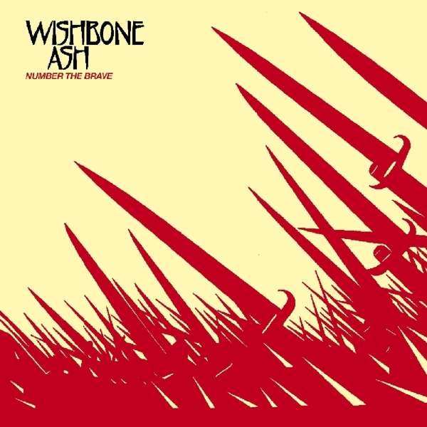WISHBONE ASH - NUMBER THE BRAVE, CD