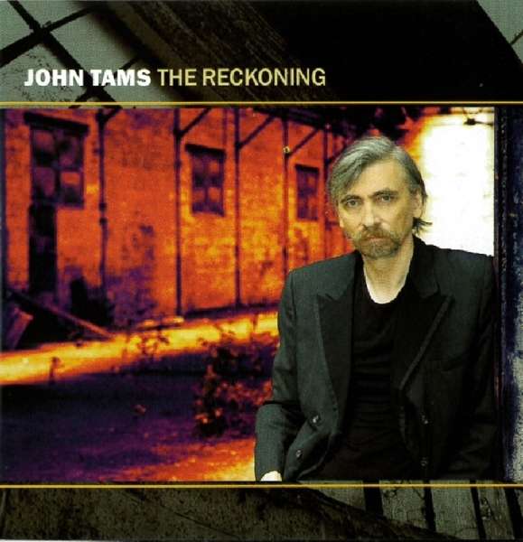 TAMS, JOHN - RECKONING, CD