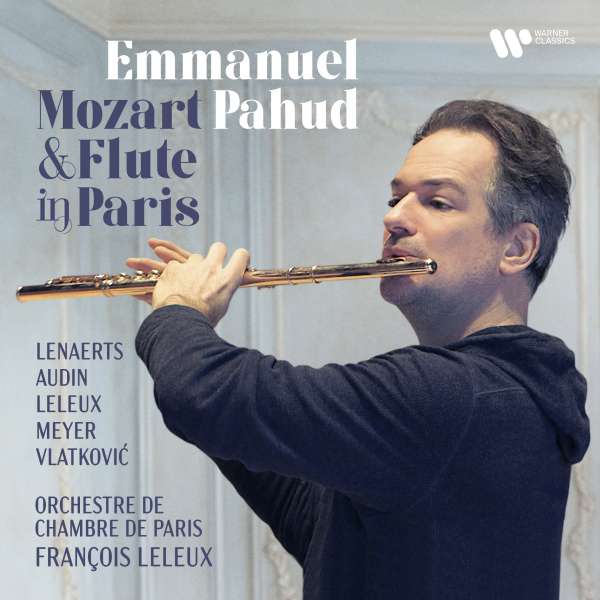 PAHUD, EMMANUEL - MOZART & FLUTE IN PARIS, CD