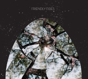 FRIENDLY FIRES - FRIENDLY FIRES, CD