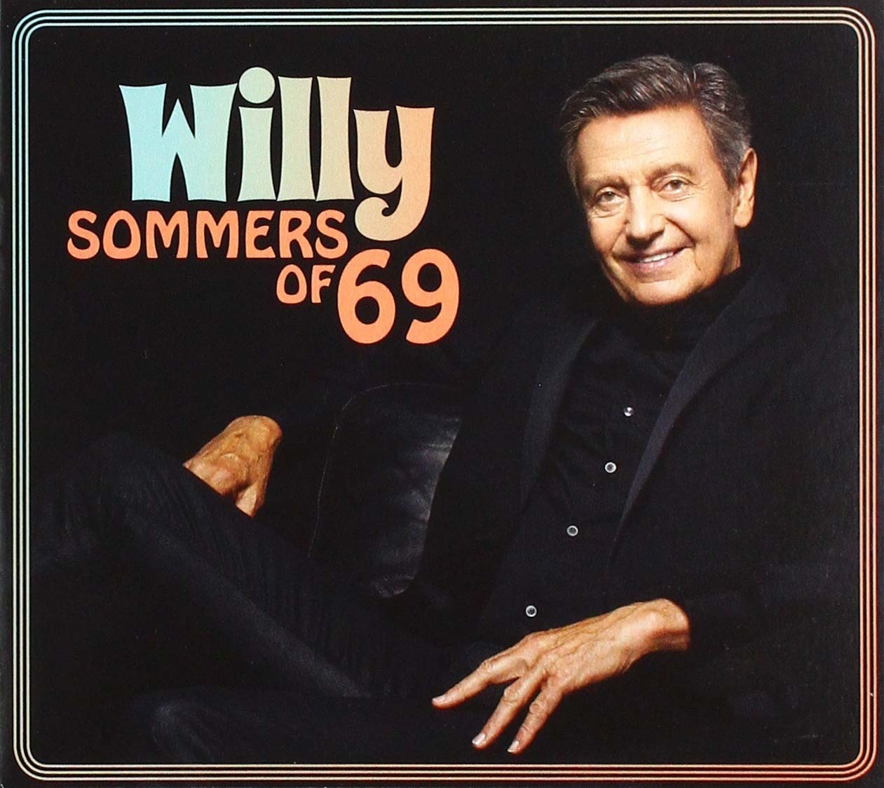 SOMMERS, WILLY - SOMMERS OF 69, CD