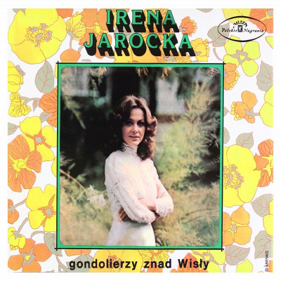 Irena Jarocka, Gondolierzy Znad Wisły, CD